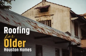 Roof repair work on an older Houston house